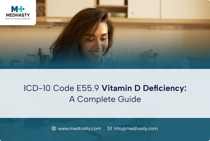 ICD-10 Code E55.9 Vitamin D Deficiency: A Complete Guide