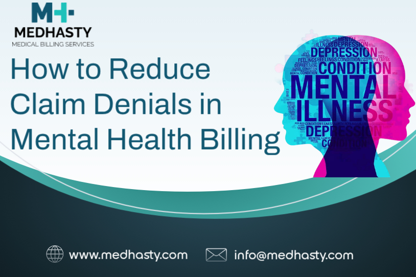 How to Reduce Claim Denials in Mental Health Billing