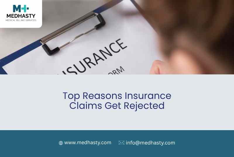 Top Reasons Insurance Claims Get Rejected