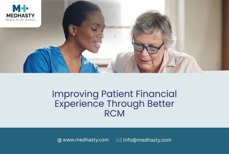 Improving Patient Financial Experience Through Better RCM