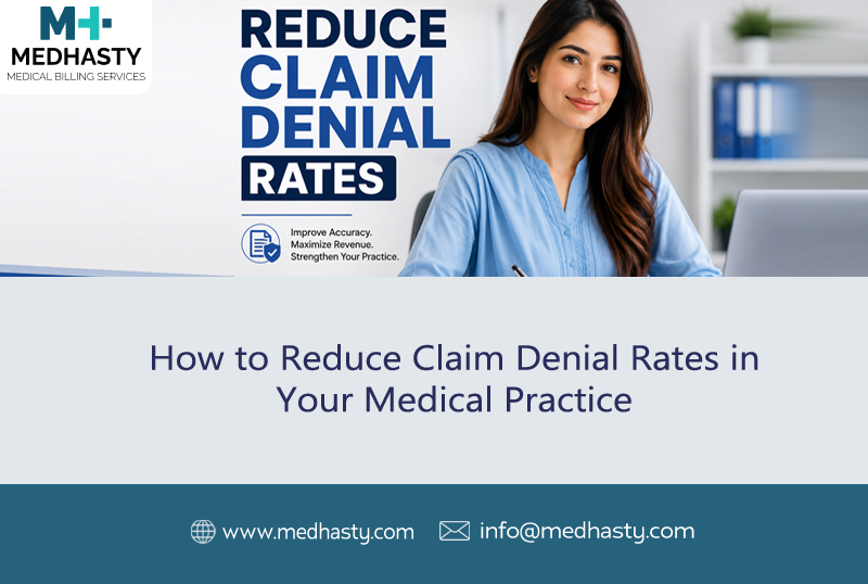 How to Reduce Claim Denial Rates in Your Medical Practice