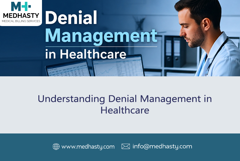 Understanding Denial Management in Healthcare